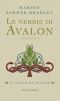 [Il ciclo di Avalon 02] • Le Nebbie Di Avalon - Parte 2